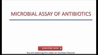 Microbial Assay of Antibiotics [upl. by Hayton]