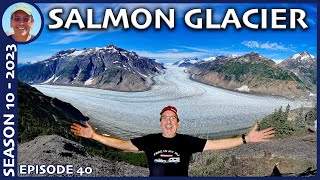 Hyder A Unique Town in Alaska Salmon Glacier and the Journey South  Season 10 2023 Episode 40 [upl. by Ankeny]