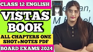 Vistas Class 12 One Shot Board Exam 2024 [upl. by Laidlaw]