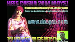 YURUB GEENYO HEES CUSUB  QOYS  NEW SONG 2014 BY DEEYOO [upl. by Nosnibor]