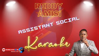 Assistant Social Reddy Amisi Karaoke [upl. by Yasu]