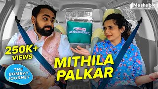 The Bombay Journey ft Mithila Palkar with Siddharth Aalambayan  EP55 [upl. by Marala]