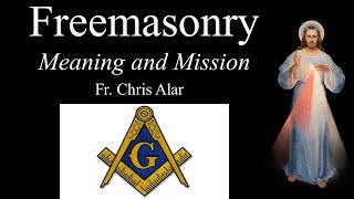 Freemasonry Meaning and Mission  Explaining the Faith [upl. by Anirpas]