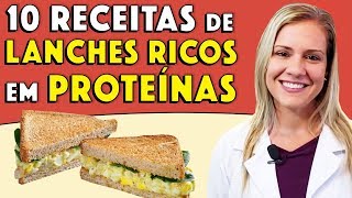 10 Receitas de Lanches Ricos em Proteínas FÁCEIS PORTÁTEIS e DELICIOSOS [upl. by Atse]