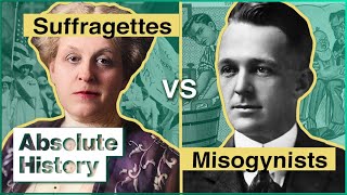 Who Were The AntiSuffragettes  Perfect 36  Absolute History [upl. by Kajdan256]