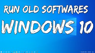 How To Run Old Software on Windows 10 with Compatibility Mode [upl. by Aihsein]