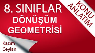 8 SINIF DÖNÜŞÜM GEOMETRİSİ [upl. by Sucramraj]