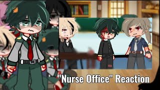 Reaction Video Nurse Office 1A react Reactonvideo Reaction mha angst gachaclub [upl. by Yenalem241]