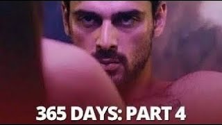 The Next 365 Days Trailer 4 Movie  365 days raw season full movie Top Hollywood Romantic Seasons [upl. by Atterual]