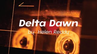 Delta Dawn by Helen Reddy [upl. by Trimble]