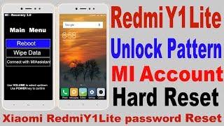 Unlock Pattern Redmi Y1 Lite Pinlock Unlock  Hard Reset Redmi Y1 Lite Delete Google accountY1Lite [upl. by Lartnom]