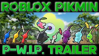 PWIP  quotPIKMIN ROBLOXquot TRAILER [upl. by Rodina976]