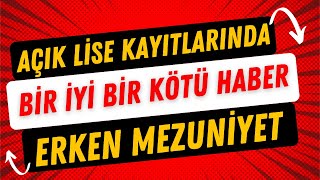 Açık Lise Kayıtları Başladı  Yaş sınırı kalktı [upl. by Eceinal986]