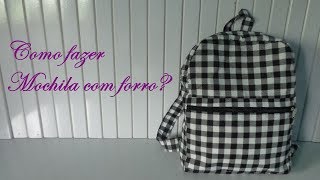 Como fazer mochila com forro [upl. by Alix]