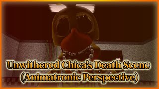 SFM FNAF Unwithered Chicas Kill Scene Animatronic Perspective [upl. by Vicki]