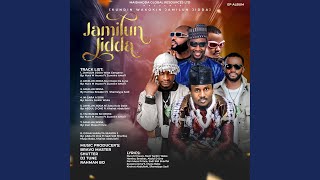 Jamilun Jidda 2 feat Dan Musa Prince [upl. by Vevina]