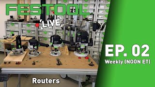 Festool Live Episode 02  Routers [upl. by Kip]