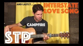 Guitar Lesson Stone Temple Pilots  Interstate Love Song  Solo Acoustic CAMPFIRE STYLE [upl. by Xet]