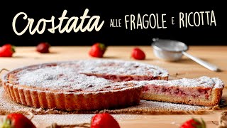 CROSTATA FRAGOLE E RICOTTA Ricetta Facile  BuonIdea [upl. by Nosreffej796]