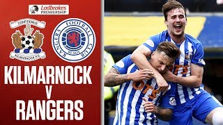 Kilmarnock 21 Rangers  Kilmarnock Seal 3rd Place and European Football  Ladbrokes Premiership [upl. by Bradan]