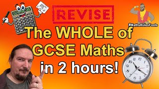 The Whole of GCSE Maths in 2 hours  Higher amp Foundation tier  EDEXCEL  AQA  OCR  WJEC [upl. by Tyree]