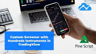 Creating a Custom Screener with Hundreds of Instruments in TradingView [upl. by Bale372]