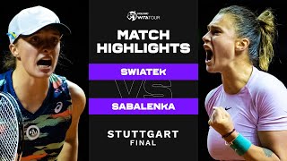 Iga Swiatek vs Aryna Sabalenka  2022 Stuttgart Final  WTA Match Highlights [upl. by Gennaro374]