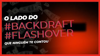 Backdraft e Flashover [upl. by Akcebar]