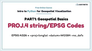 คอร์สฟรี Python for GeoViz  PART 1  13 Proj4 string และ EPSG Codes [upl. by Skipton]