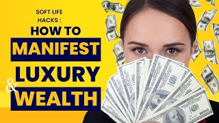 How to Manifest Wealth and Luxury on a Budget [upl. by Ahsieni88]