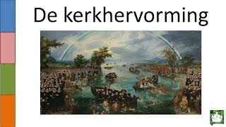 OUDE VIDEO 5 De kerkhervorming [upl. by Lexerd898]