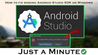 How to fix missing Android Studio SDK on Windows 10 [upl. by Odnuges841]