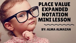 Expanded Notation Mini Lesson 3rd Grade [upl. by Kirt]