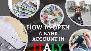 how to open a bank account in Italy اٹلی میں بینک اکاؤنٹ کیسے کھولیں؟ [upl. by Fish]