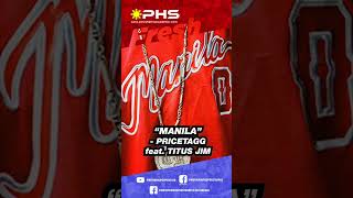 Fresh quotManilaquot Pricetagg feat Titus Jim [upl. by Scrope]