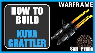 Kuva Grattler  How to Build amp Gameplay  Warframe  2024 [upl. by Pavla]