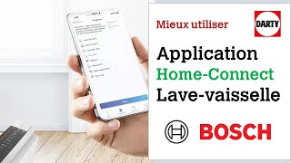 Application Home Connect Bosch  Mise en service dun lavevaisselle [upl. by Ettenej338]