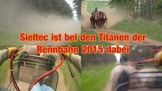 Sieltec ist bei den Titanen der Rennbahn 2015 dabei [upl. by Sidell]