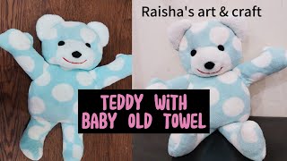 Teddy bear with baby Towel  how to make teddy bear soft toy trending viralvideo raishasart [upl. by Adnuahsor293]