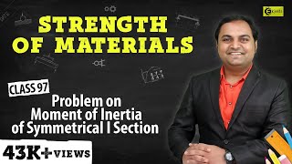 Problems on Moment of Inertia of Symmetrical ISection  Moment of Inertia  Strength of Materials [upl. by Annabell]