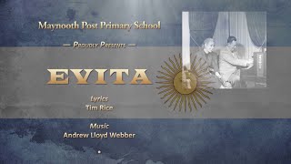 Maynooth Musical  Evita [upl. by Aidroc]