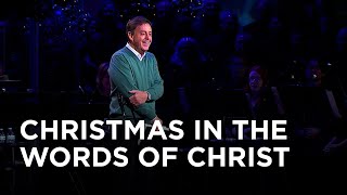 Christmas in the Words of Christ [upl. by Mozes]