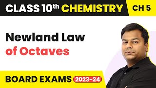 Class 10 Chemistry Ch 5  Newland Law of Octaves  Periodic Classification of Elements [upl. by Ameer]