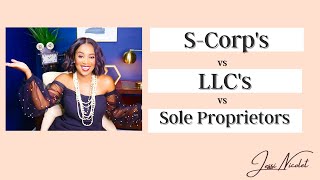 S Corp vs LLC vs Sole Proprietor  What You Need To Know [upl. by Lasley131]