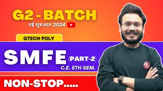 SMFE  Maha Marathon Part2  G2 Batch  Bteup Exam 202324  Polytechnic  Civil Engineering [upl. by Oleusnoc]