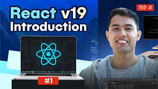 React Tutorial for Beginners in Hindi 1 Introduction to React v19 amp Why Learn ReactJS in 2024 [upl. by Sutsugua]