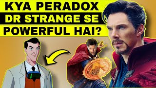 Kya Peradoxx Dr Strange Se Jyada Powerful Hai [upl. by Oswell]