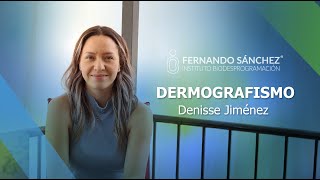 ¡LA EMOCIÓN DETRÁS DEL DERMOGRAFISMO DENISSE JIMÉNEZ INSTITUTO DE BIODESPROGRAMACIÓN [upl. by Aschim]