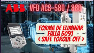 ABB variablefrequencydrive ACS880  ACS 580 Fixing Fault 5091 SAFE TORQUE OFF [upl. by Barbuto410]