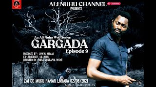 Gargada Episode 9 [upl. by Donelson860]